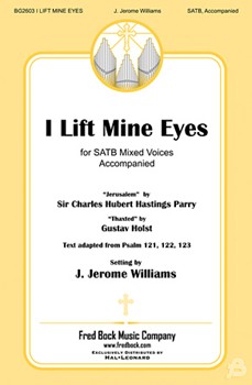 I Lift Mine Eyes by Holst Gustav - Williams J Jerome - for SATB
