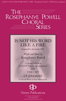 Is Not His Word like a Fire by Powell Rosephanye for SATB