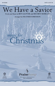 We Have A Savior by Morgan Reuben - Sorenson Heather - Hillsong for SATB