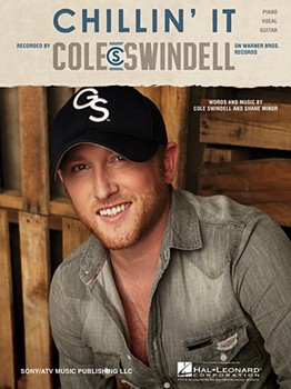 Chillin' It by Cole Swindell for