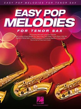 Easy Pop Melodies - for Tenor Sax Tenor Sax