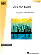 Hal Leonard Lybeck-Robinson   Rock the Dock - Piano Solo Sheet