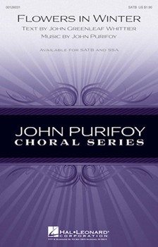 Flowers in Winter by Purifoy John John Greenleaf Whitt for SATB and Piano
