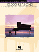 10,000 Reasons - arr. Phillip Keveren The Phillip Keveren Series Easy Piano Easy Piano