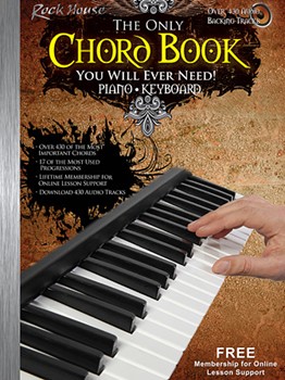 Only Chord Book You Will Ever Need! for Piano