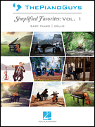 The Piano Guys -¦Simplified Favorites, Vol. 1