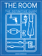 The Room: The Definitive Guide [reference book]