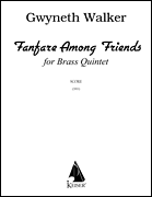 Fanfare Among Friends for Brass Quintet, Full Score