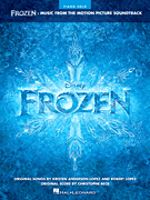 Hal Leonard Robert Lopez  Various Frozen - Music From The Motion Picture Soundtrack - Piano Solo