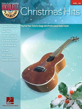 Christmas Hits - Ukulele Play-Along Series Volume 34 Ukulele