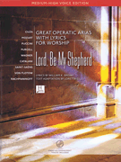 Hal Leonard Various  JH-1125 Lord Be My Shepherd: Great Opera Arias w/ Lyrics for Worship - Medium High Voice Book/CD