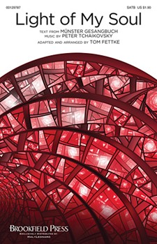 Light Of My Soul by Tchaikovsky Pyotr Ilyich - Fettke Tom - for SATB