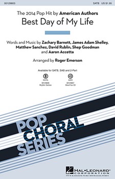 Best Day of My Life by Barnett Zachary - Emerson Roger - American Authors for SAB