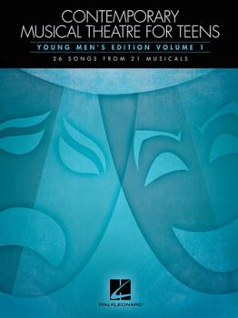 Contemporary Musical Theatre for Teens Young Men's Vol 1 Vocal