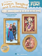 Songs from Frozen Tangled and Enchanted [e-z play recorder]