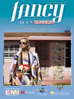 Hal Leonard   Iggy Azalea Fancy - Piano / Vocal Sheet