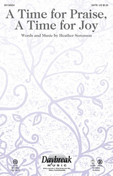 Time for Praise A Time for Joy by Sorenson Heather for SATB