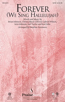 Forever (We Sing Hallelujah) by Johnson/Gifford/Wils - Sorenson Heather - Kari Jobe for SATB