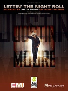 Lettin' the Night Roll by Justin Moore for