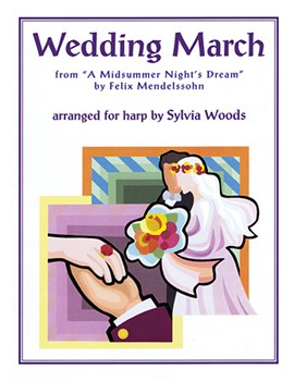 Wedding March from A Midsummer's Night Dream [harp solo]