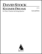 Klezmer Dreams for Flute, Clarinet and String Quartet - Score and Parts Mixed INst