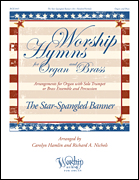 Star-Spangled Banner [brass w/organ] ORGAN/BRAS