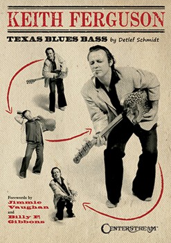 Keith Ferguson - Texas Blues Bass by for