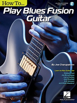 How to Play Blues-Fusion Guitar by for