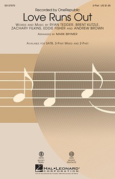 Love Runs Out by Filkins Zachary - Brymer Mark - One Republic for 2-Part