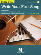 How To Write Your First Song -