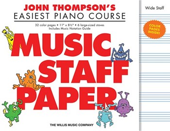 John Thompson's Easiest Piano Course - Music Wide-Staff Manuscript Paper in Color