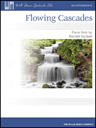 Willis Hartsell, Randall   Flowing Cascades - Mid-Intermediate - Piano Solo Sheet