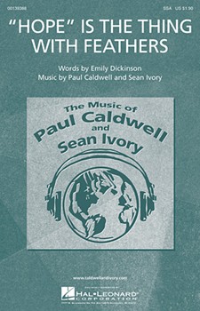 Hope Is the Thing with Feathers by Caldwell and Ivory for SSA
