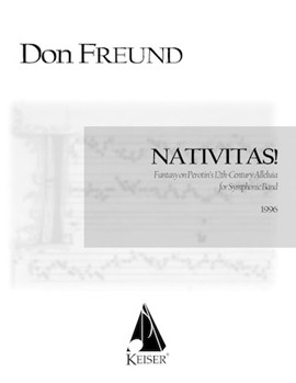 Nativitas! Fantasy on Perotin's 12th-Century Alleluia [concert band] Conc Band