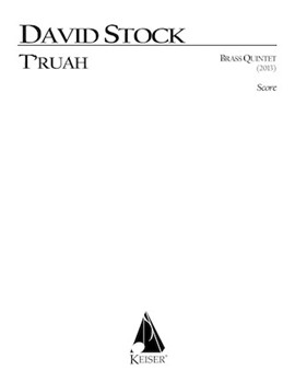 T'ruah for Brass Quintet by Stock David for Score