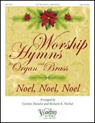 Worship Hymns for Organ and Brass - Noel, Noel, Noel