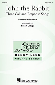 John The Rabbit by - Hugh Robert - for SAB and Piano