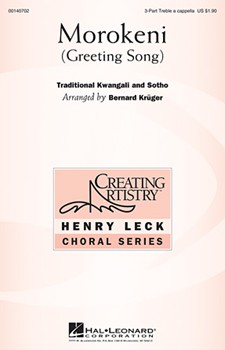 Morokeni (Greeting Song) by - Kruger Bernard - for SSA
