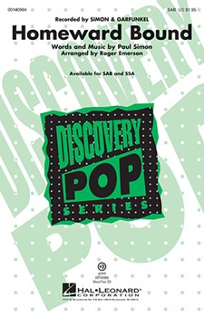 Homeward Bound by Simon Paul - Emerson Roger - Simon and Garfunkel for SSA