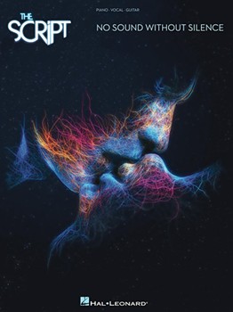 The Script - No Sound Without Silence by The Script for