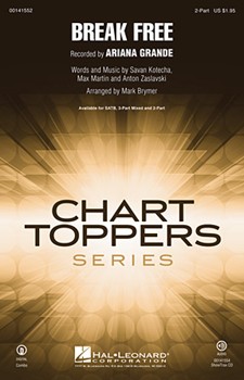 Break Free by Kotecha Savan - Brymer Mark - Ariana Grande for 2-Part