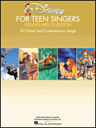 Disney for Teen Singers Young Men's Edition [vocal]