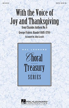 With The Voice Of Joy And Thanksgiving by Handel George Frideric - Leavitt John - for SATB
