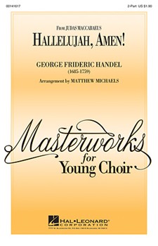 Hallelujah Amen by Handel George Frideric - Michaels Matthew - for 2-Part
