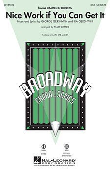 Nice Work If You Can Get It by Gershwin George and Ira - Brymer Mark - for SAB