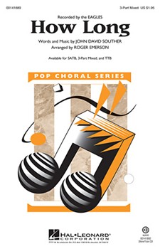 How Long by Souther John David - Emerson Roger - for 3-Part Mixed