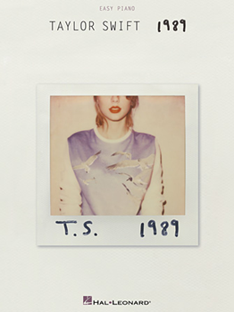 Hal Leonard   Taylor Swift Taylor Swift - 1989 - Easy Piano