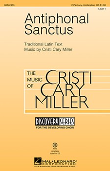 Antiphonal Sanctus by Miller Cristi Cary for VoiceTrax