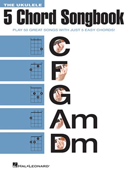 Ukulele 5 Chord Songbook [ukulele]
