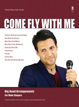 Come Fly with Me for Male Singers w/cd Vocal